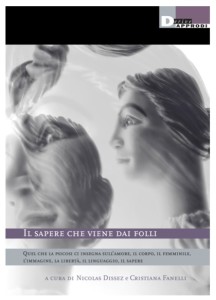 Il sapere che viene dai folli